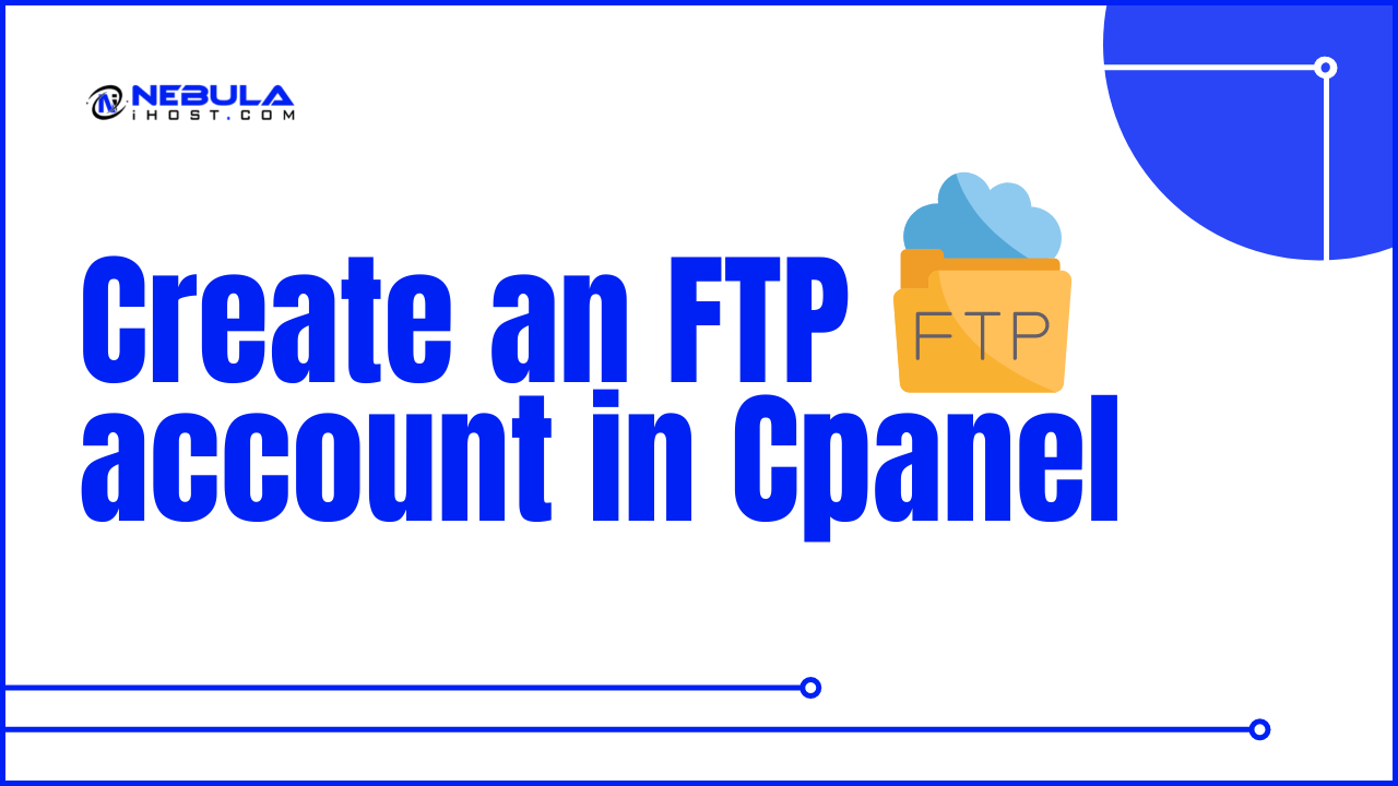 You are currently viewing Create an FTP account in Cpanel